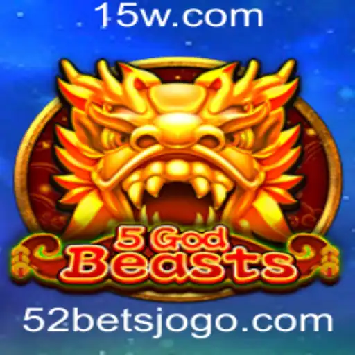 Descubra o Fascinante Mundo de 5GodBeasts e a Emoção da Aposta 52