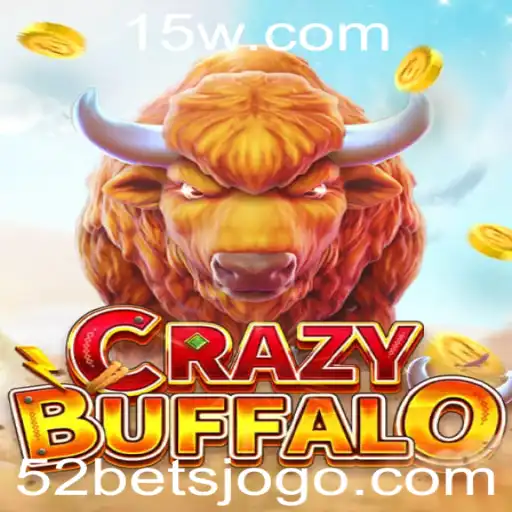 Descubra o Fascinante Mundo do CRAZYBUFFALO e Sua Dinâmica 52 Bet