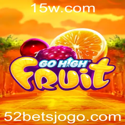 GoHighFruit: Descubra a Excitante Aventura do Jogo com 52 Bet