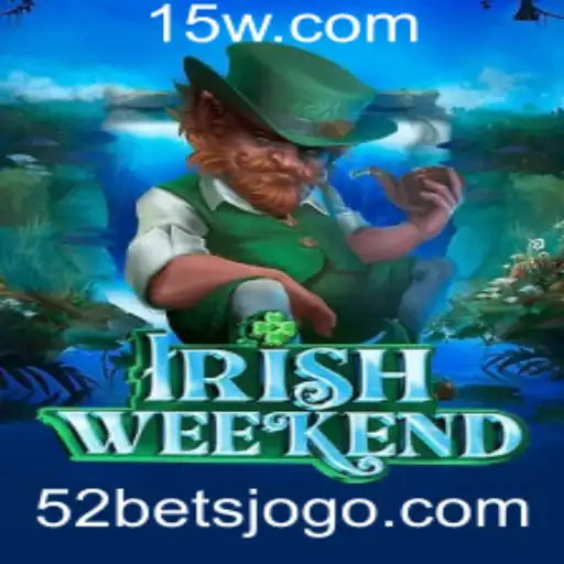 Descubra o Fascinante Mundo do IrishWeekend: Regras e Estratégias
