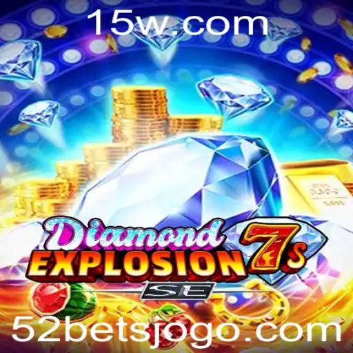 Descubra o Emocionante Mundo de DiamondExplosion7sSE: Uma Experiência de Jogo Inovadora