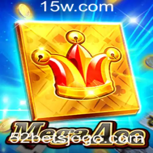 Explorando MegaAce: O Jogo de Cartas '52 Bet' que Está Dominando o Mundo