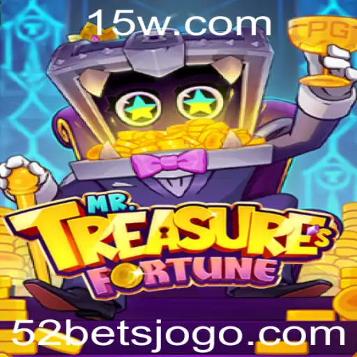 Explorando o Mundo de MrTreasuresFortune e a Estratégia 52 Bet