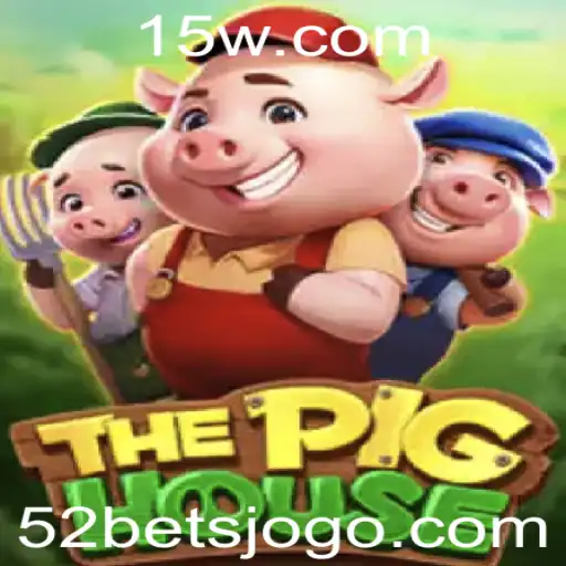 Explorando ThePigHouse: Um Mergulho Profundo no Jogo de Apostas 52 bet
