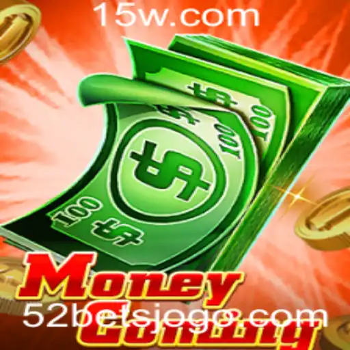 Descubra MoneyComing: O Empolgante Jogo de Apostas '52 bet'