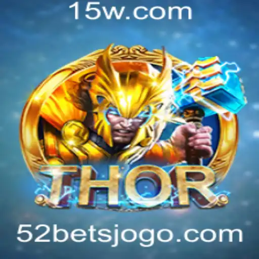 Explorando THOR: O Jogo de Estratégia e Aposta 52 bet