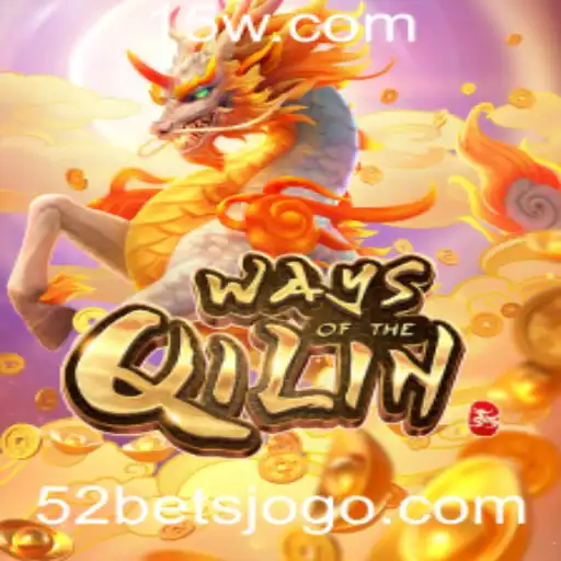 Explorando WaysoftheQilin: Um Guia Completo para o Jogo com 52 Bet